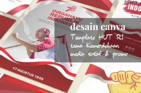 150 Desain Canva Template HUT RI & Tema Kemerdekaan